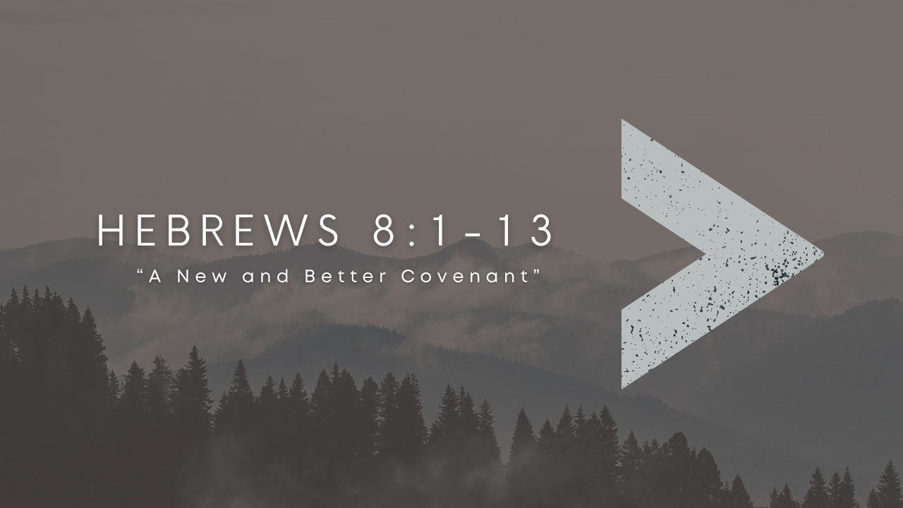 A New and Better Covenant