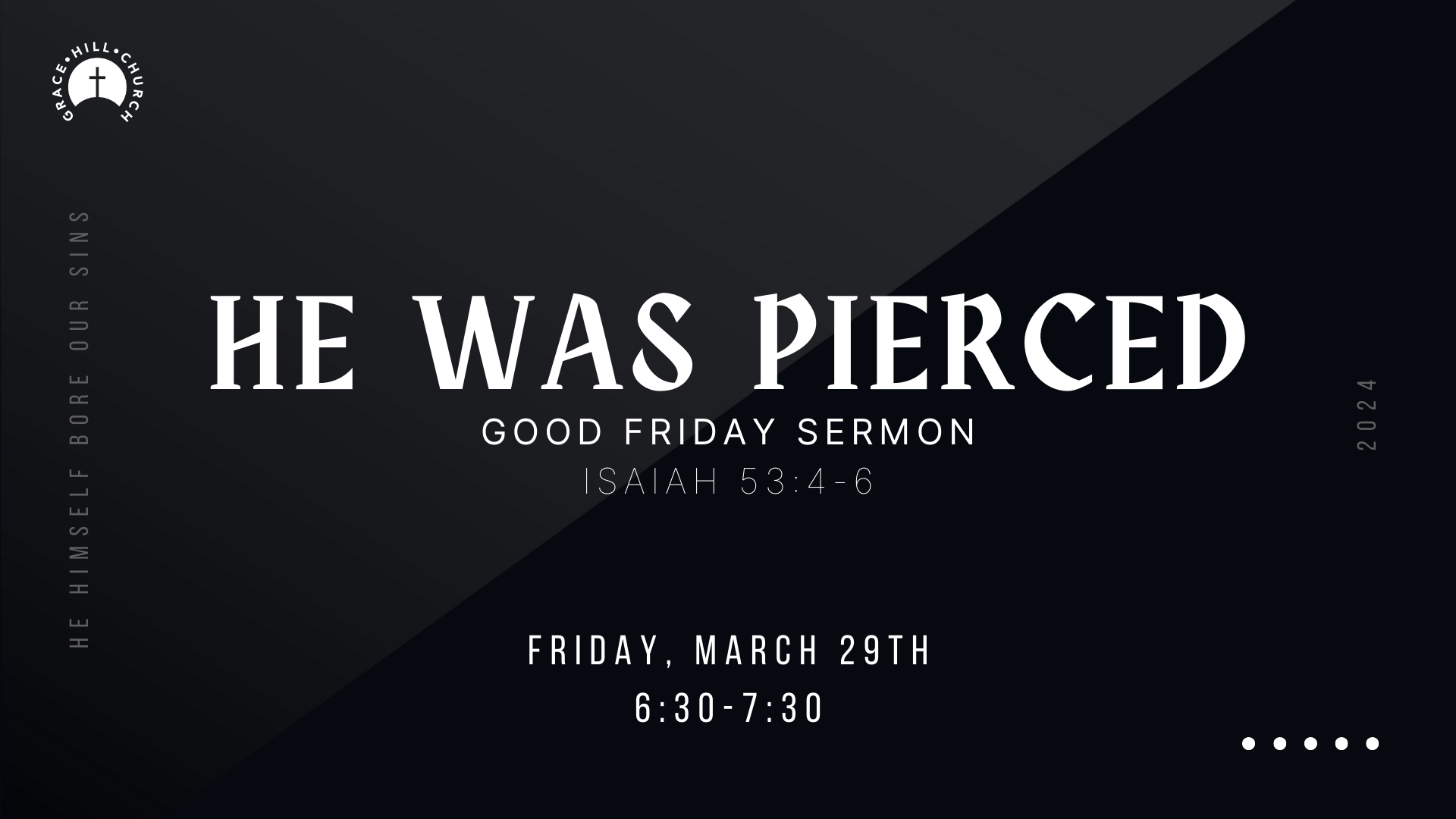 He Was Pierced