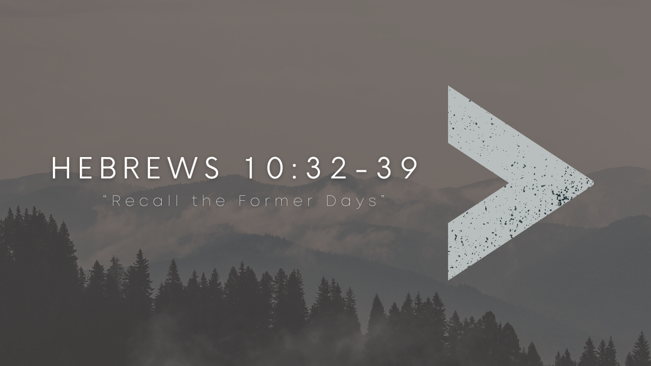 Recall the Former Days