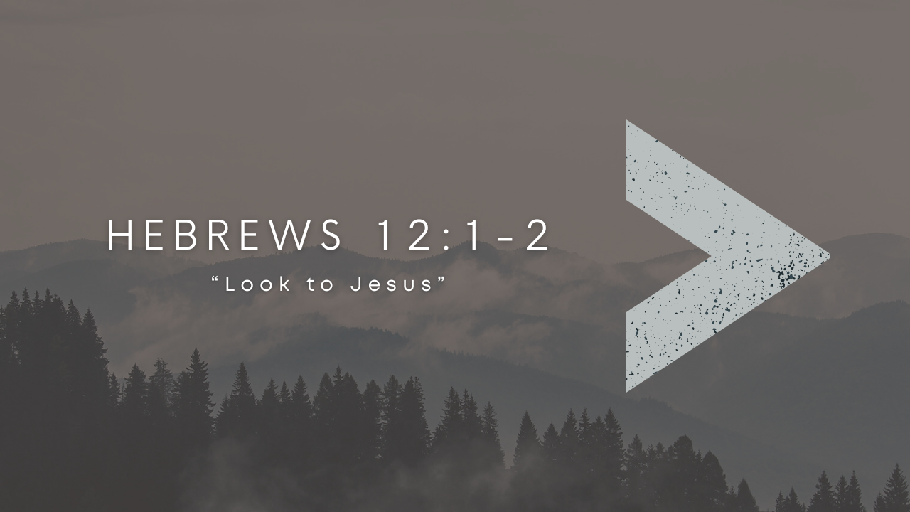 Look to Jesus