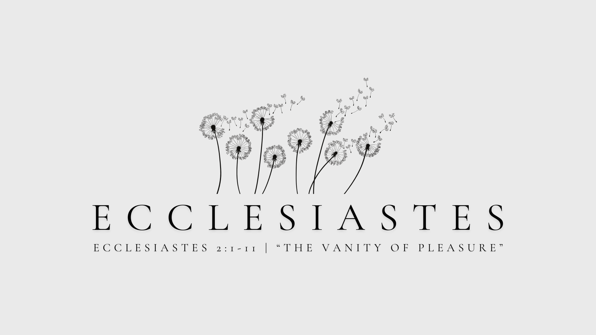 The Vanity of Pleasure