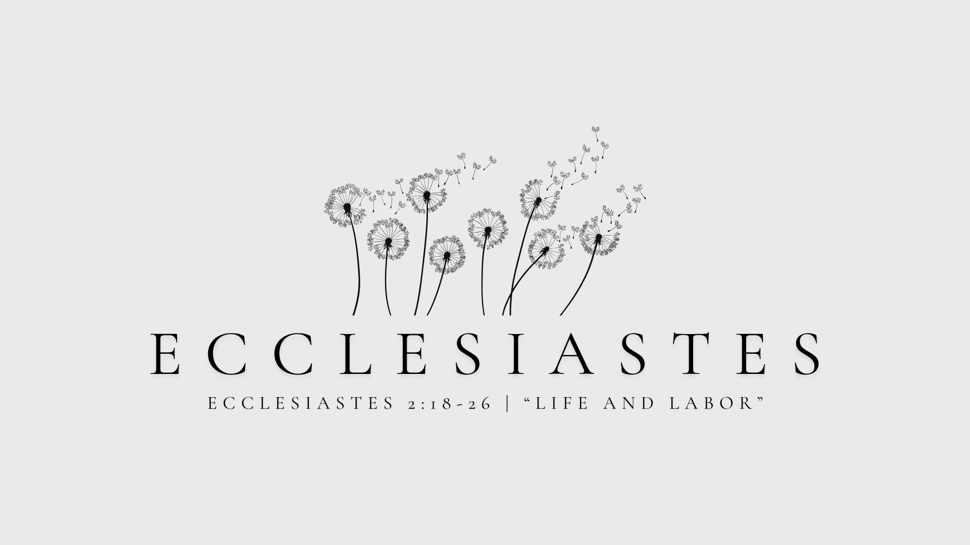 Life and Labor