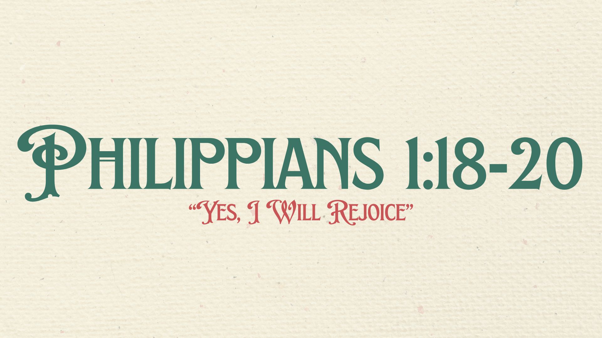 Yes, I Will Rejoice