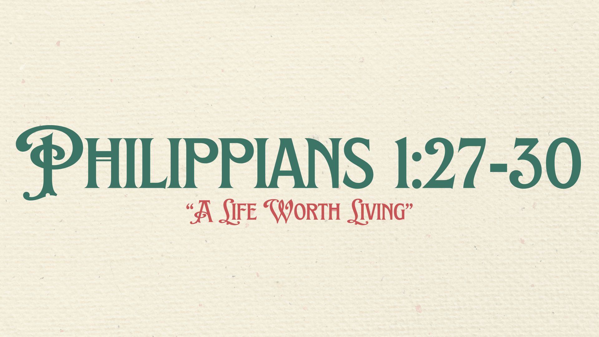 A Life Worth Living