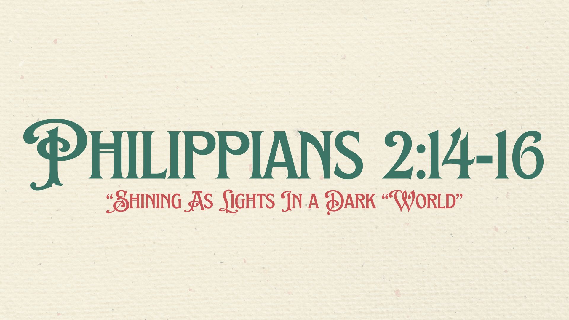 Shining as Lights in a Dark World