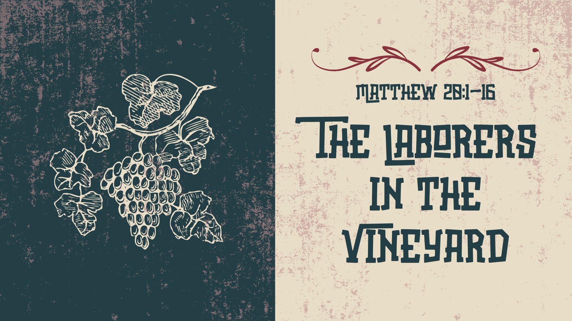 The Laborers in the Vineyard