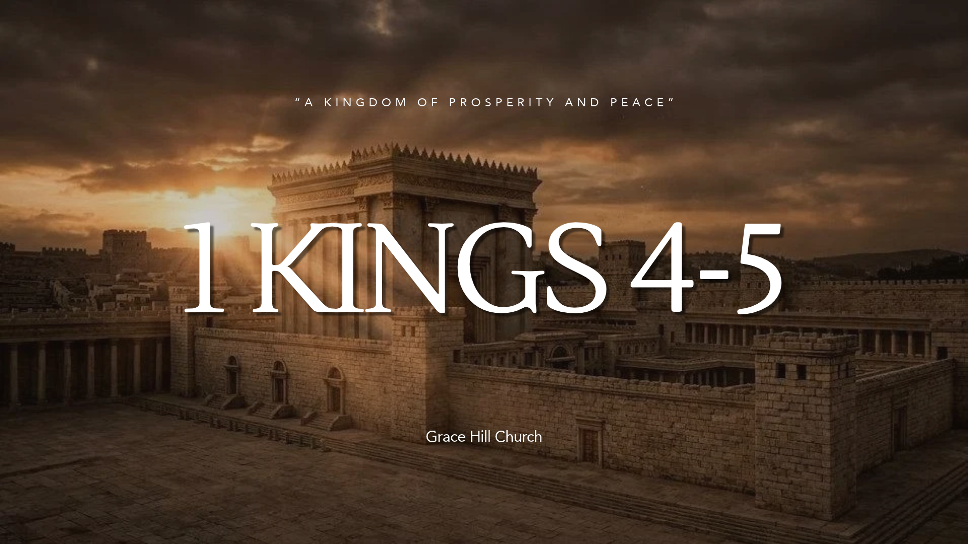 A Kingdom of Prosperity and Peace